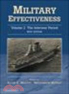 Military Effectiveness(Volume 2, The Interwar Period)