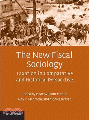 The New Fiscal Sociology:Taxation in Comparative and Historical Perspective