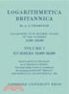Logarithmetica Britannica 2 Volume Set:Logarithms to 20 Decimal Places 10,000 - 100,000