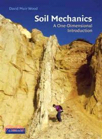 Soil Mechanics：A One-Dimensional Introduction