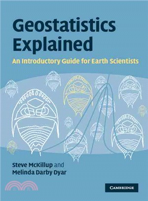 Geostatistics Explained:An Introductory Guide for Earth Scientists