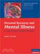 Personal recovery and mental illness : a guide for mental health professionals / Mike Slade.