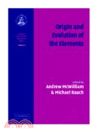 Origin and Evolution of the Elements：VOLUME4