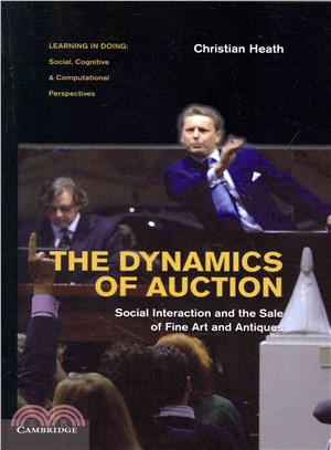 The Dynamics of Auction ― Social Interaction and the Sale of Fine Art and Antiques