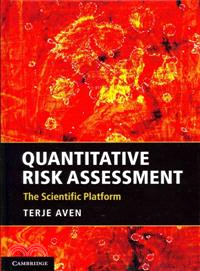 Quantitative Risk Assessment ─ The Scientific Platform