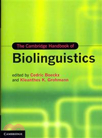 The Cambridge Handbook of Biolinguistics