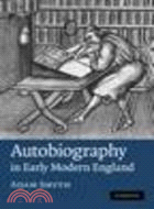 Autobiography in Early Modern England