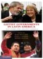 Leftist Governments in Latin America:Successes and Shortcomings