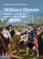 Military Threats:The Costs of Coercion and the Price of Peace