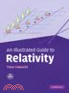 An Illustrated Guide to Relativity