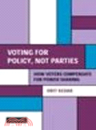 Voting for Policy, Not Parties:How Voters Compensate for Power Sharing