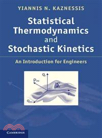 Statistical Thermodynamics and Stochastic Kinetics―An Introduction for Engineers