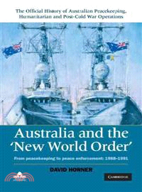 Australia and the New World Order ─ From Peacekeeping to Peace Enforcement: 1988-1991