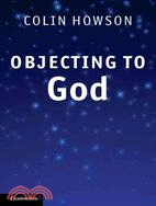 Objecting to God