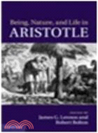 Being, Nature, and Life in Aristotle ─ Essays in Honor of Allan Gotthelf