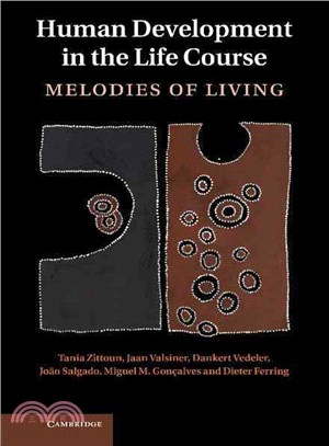 Human Development in the Life Course ― Melodies of Living