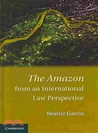 The International Legal Protection of the Amazon