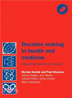 Decision Making in Health and Medicine