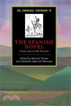 The Cambridge Companion to the Spanish Novel ― From 1600 to the Present