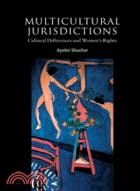 Multicultural Jurisdictions：Cultural Differences and Women's Rights