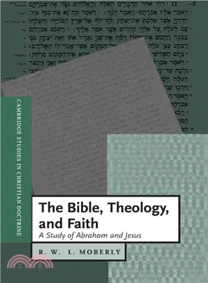 The Bible, Theology, and Faith：A Study of Abraham and Jesus