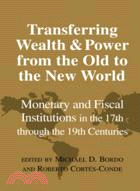Transferring wealth and powe...
