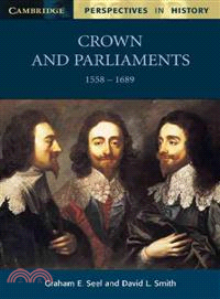 Crown and parliaments, 1558-...