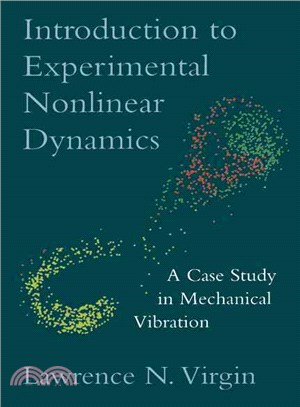 Introduction to Experimental Nonlinear Dynamics：A Case Study in Mechanical Vibration