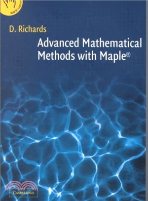 Advanced Mathematical Methods with Maple