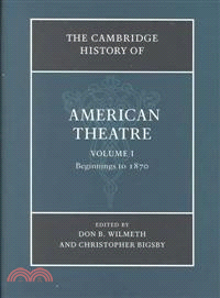 The Cambridge History of American Theatre 3 Volume Hardback Set