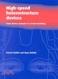 High-Speed Heterostructure Devices：From Device Concepts to Circuit Modeling