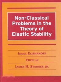 Non-Classical Problems in the Theory of Elastic Stability