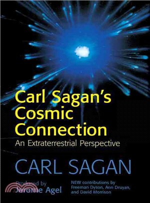 Carl Sagan's Cosmic Connection：An Extraterrestrial Perspective