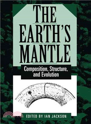 The Earth's Mantle：Composition, Structure, and Evolution