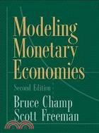 Modeling Monetary Economies