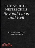 The Soul of Nietzsche's Beyond Good and Evil