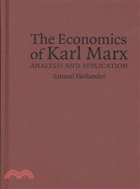 The Economics of Karl Marx:Analysis and Application