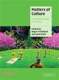 Matters of Culture：Cultural Sociology in Practice