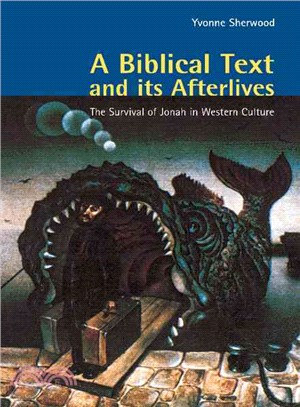 A Biblical Text and its Afterlives：The Survival of Jonah in Western Culture