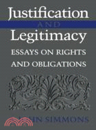 Justification and Legitimacy：Essays on Rights and Obligations