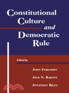 Constitutional Culture and Democratic Rule