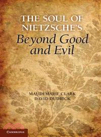 The Soul of Nietzsche's Beyond Good and Evil