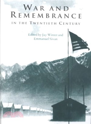 War and Remembrance in the Twentieth Century