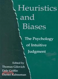 Heuristics and Biases―The Psychology of Intuitive Judgement