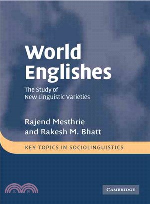 World Englishes:The Study of New Linguistic Varieties