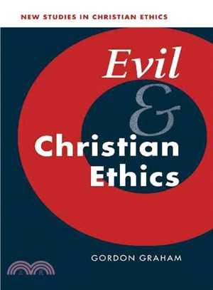 Evil and Christian Ethics