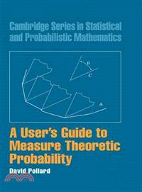 A user's guide to measure theoretic probability /