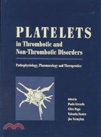 Platelets in Thrombotic and Non-Thrombotic Disorders：Pathophysiology, Pharmacology and Therapeutics