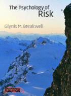 The Psychology of Risk