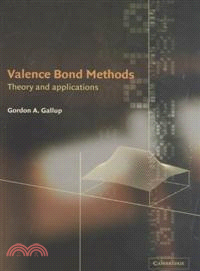 Valence Bond Methods：Theory and Applications